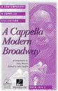 A Cappella Modern Broadway SATB Choral Score cover